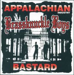 Brassknuckle Boys : Appalachian Bastard